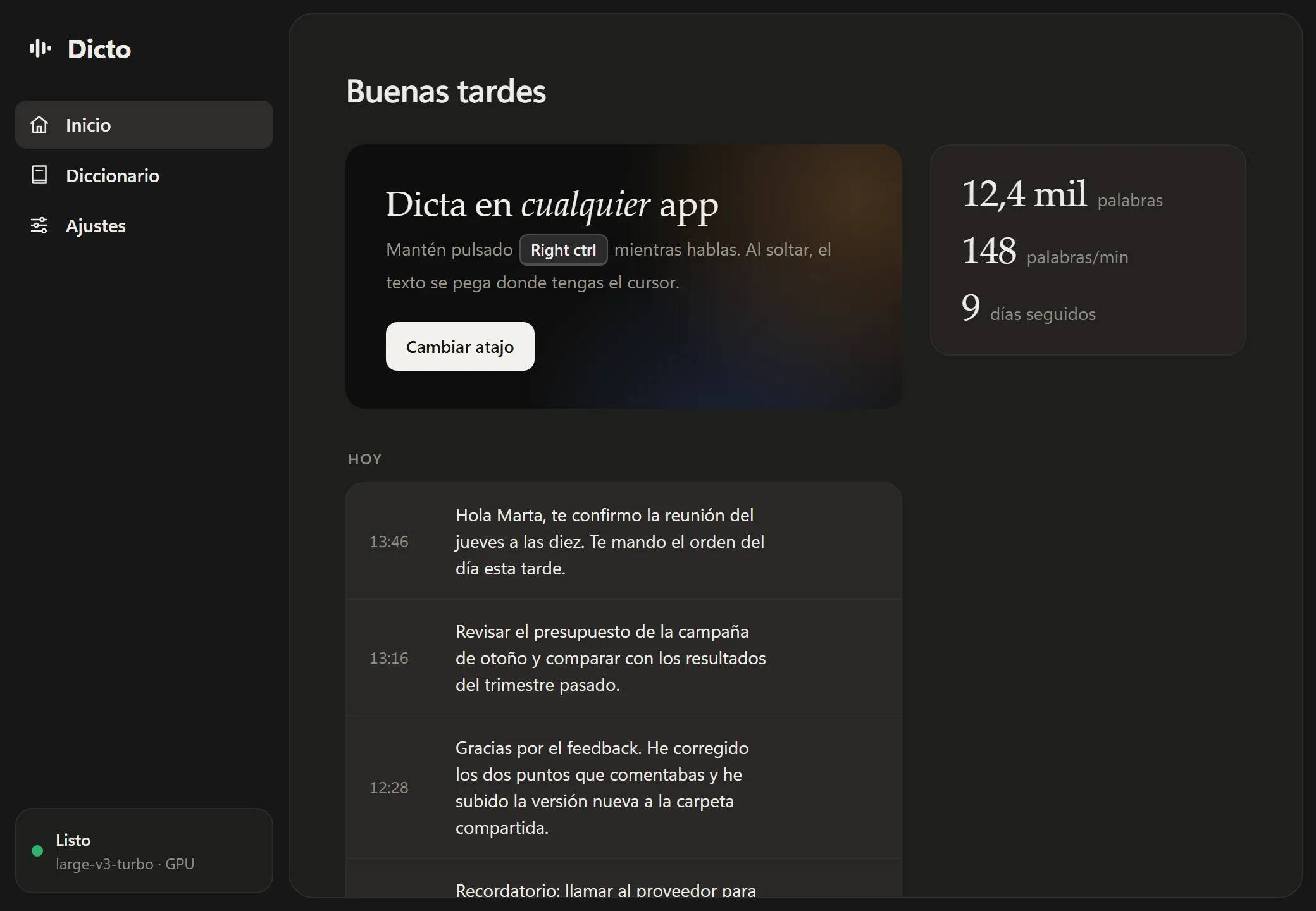 Pantalla de inicio de Dicto con el atajo de teclado, las estadísticas de palabras dictadas y el historial de transcripciones